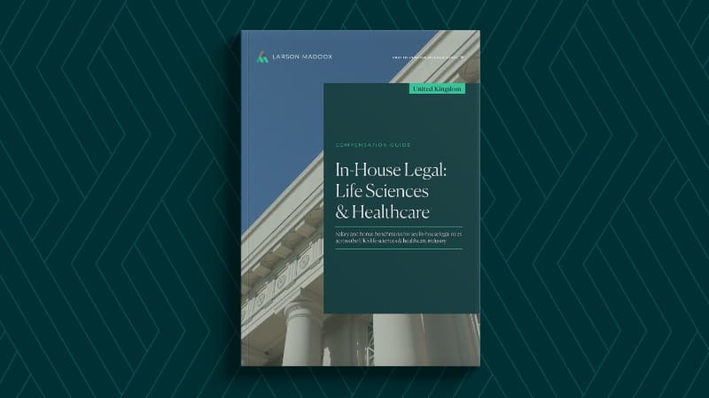 Larson Maddox UK Compensation Guide In House Legal Life Sciences & Healthcare Website Visual